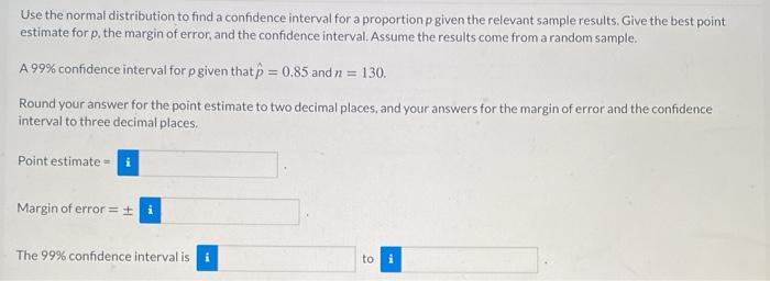 Solved Use the normal distribution to find a confidence | Chegg.com