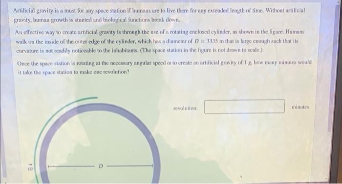 Solved Artificial gravity is a must for any space station if