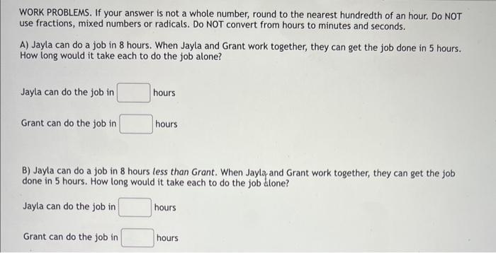 Solved WORK PROBLEMS. If your answer is not a whole number, | Chegg.com