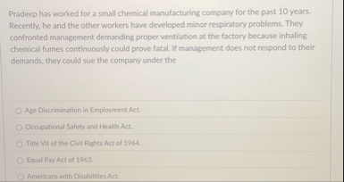 Solved Pradeep has worked for a small chemical manufacturing | Chegg.com
