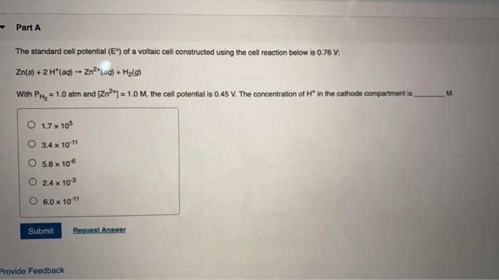 Solved Part A The standard cell potential (EⓇ) of a voltaic | Chegg.com