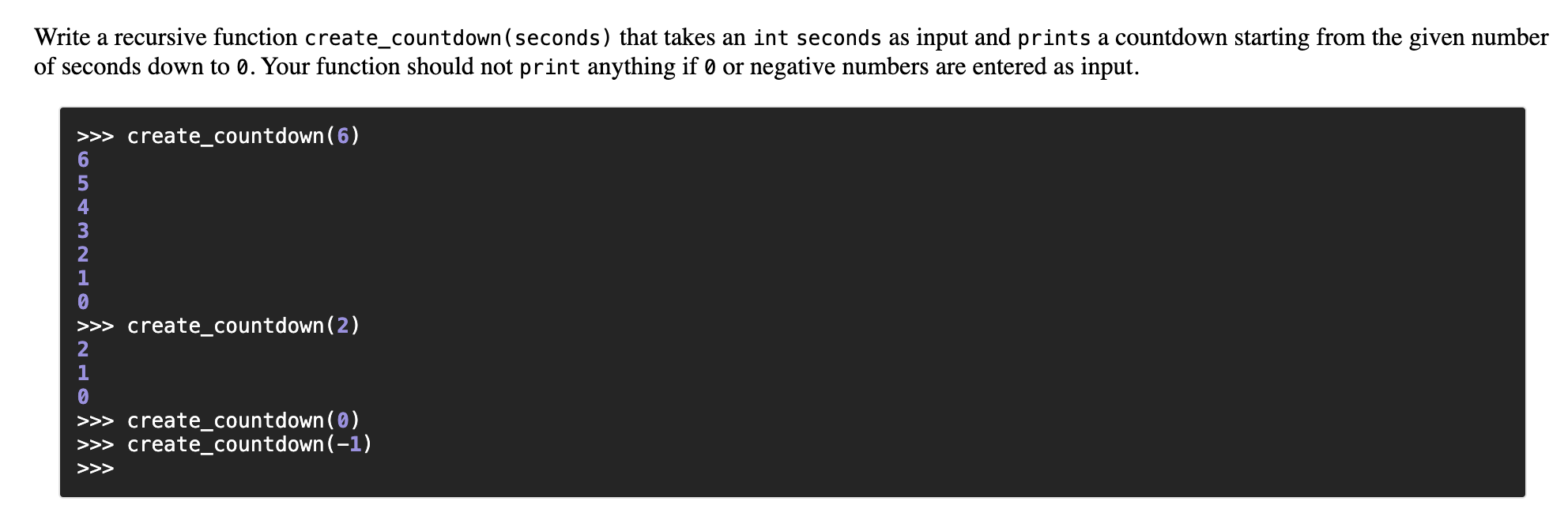 Solved Write a recursive function create_countdown (seconds) | Chegg.com
