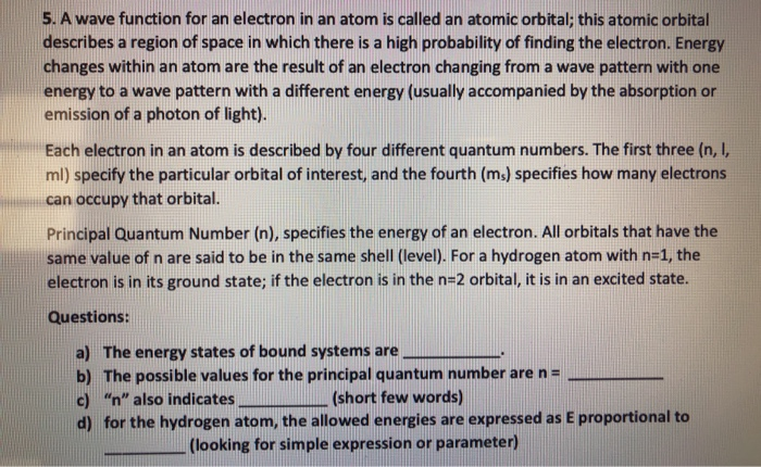 Solved 5. A wave function for an electron in an atom is | Chegg.com