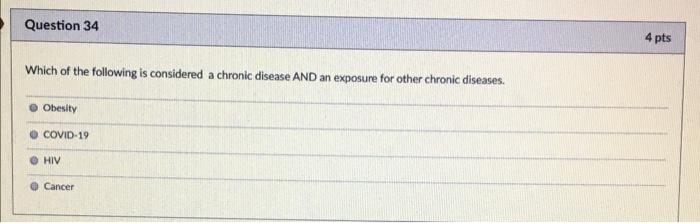 Solved Question 34 4 pts Which of the following is | Chegg.com