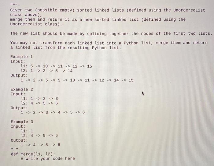 Solved TIP Given two (possible empty) sorted linked lists | Chegg.com