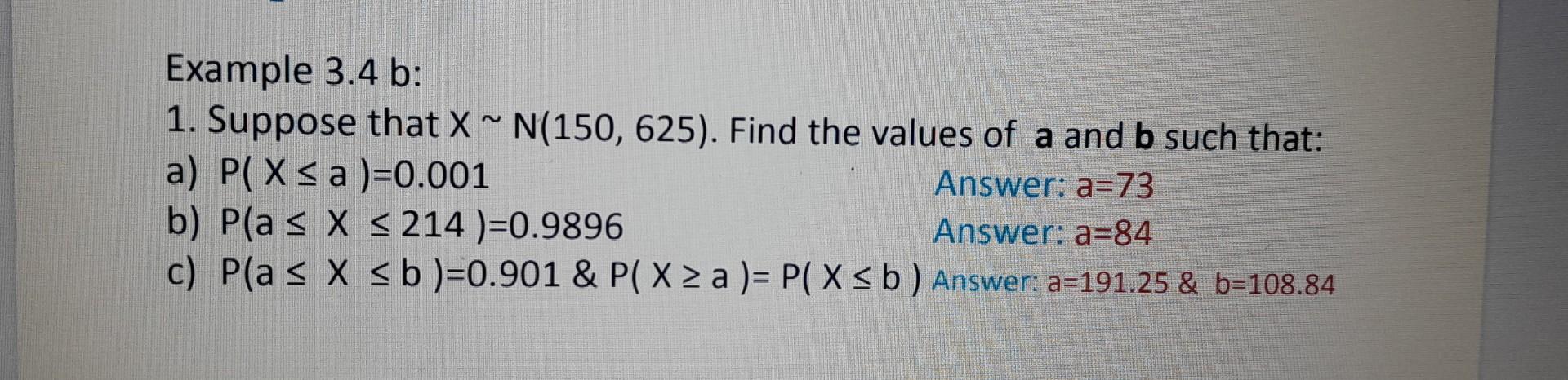 Solved Example 3.4 B: 1. Suppose That X∼N(150,625). Find The | Chegg.com