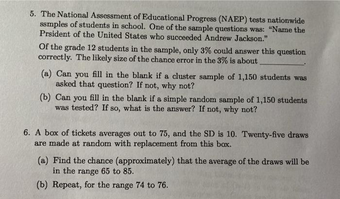 Solved 5. The National Assessment of Educational Progress | Chegg.com