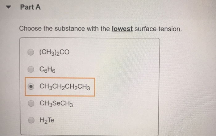Choose The Substance With The Lowest Surface Tension