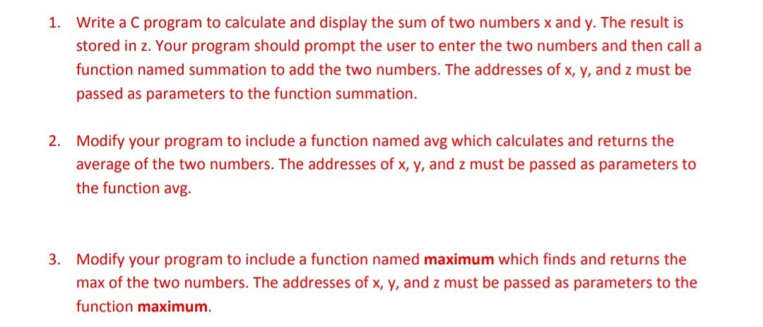 Solved 1. Write a C program to calculate and display the sum | Chegg.com