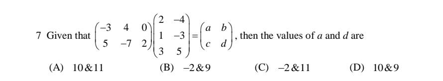 Solved 7 Given that (−354−702)⎝⎛213−4−35⎠⎞=(acbd), then the | Chegg.com