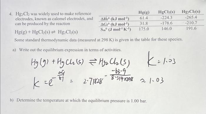 Solved 4. Hg2Cl2 was widely used to make reference. | Chegg.com