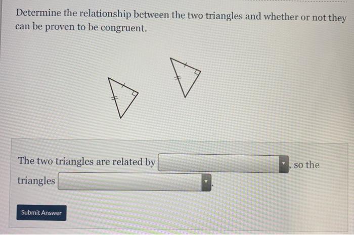 Solved Determine the relationship between the two triangles | Chegg.com