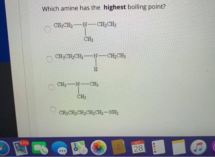 Solved Which amine has the highest boiling point? | Chegg.com
