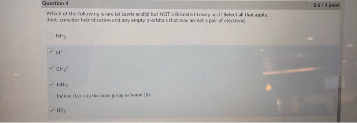 Solved 0.6/1 Point Question 4 Which Of The Following Is/Are | Chegg.com Solved 0.6/1 Point Question 4 Which Of The Following Is/Are | Chegg.com
