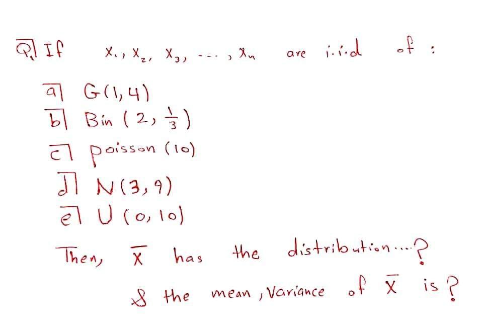 Q If X X X Are I Id Of A G 1 4 B Bin 2 1 3 E Chegg Com