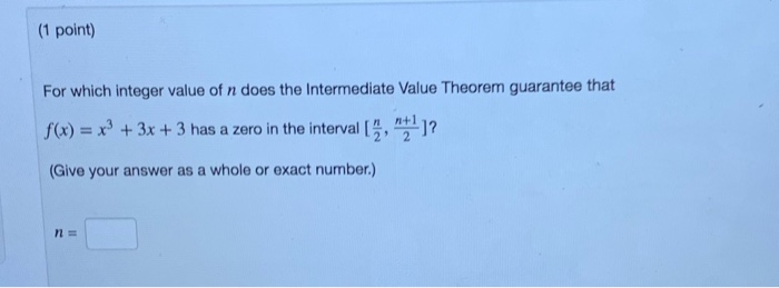 Solved (1 point) For which integer value of n does the | Chegg.com