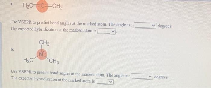 Solved Use The Vsepr To Predict Bond Angles At The Marked 