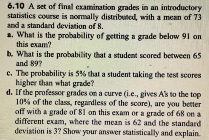 Solved 6.10 A set of final examination grades in an | Chegg.com
