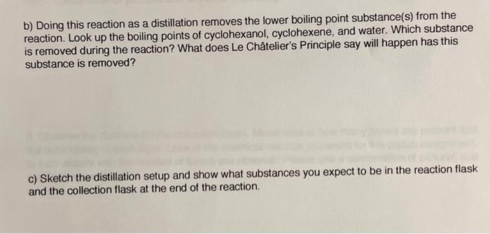 Solved B) Doing This Reaction As A Distillation Removes The | Chegg.com