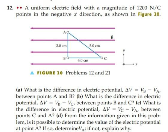 Solved 12. A Uniform Electric Field With A Magnitude Of 1200 