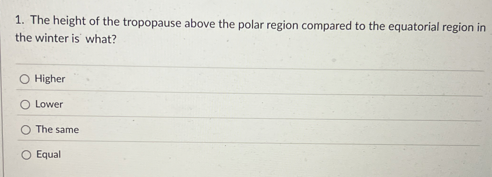 Solved The height of the tropopause above the polar region | Chegg.com