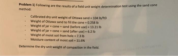 Solved Problem 1) Following are the results of a field unit | Chegg.com