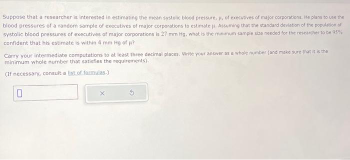 Solved Suppose That A Researcher Is Interested In Estimating | Chegg.com