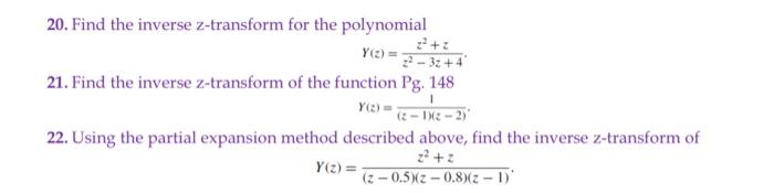 Solved 20. Find the inverse z-transform for the polynomial | Chegg.com