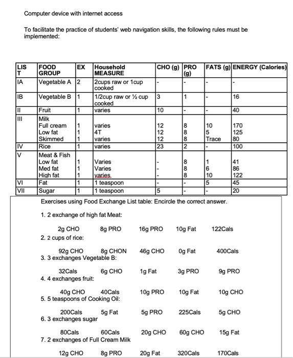 Computer device with internet access To facilitate the practice of students web navigation skills, the following rules must