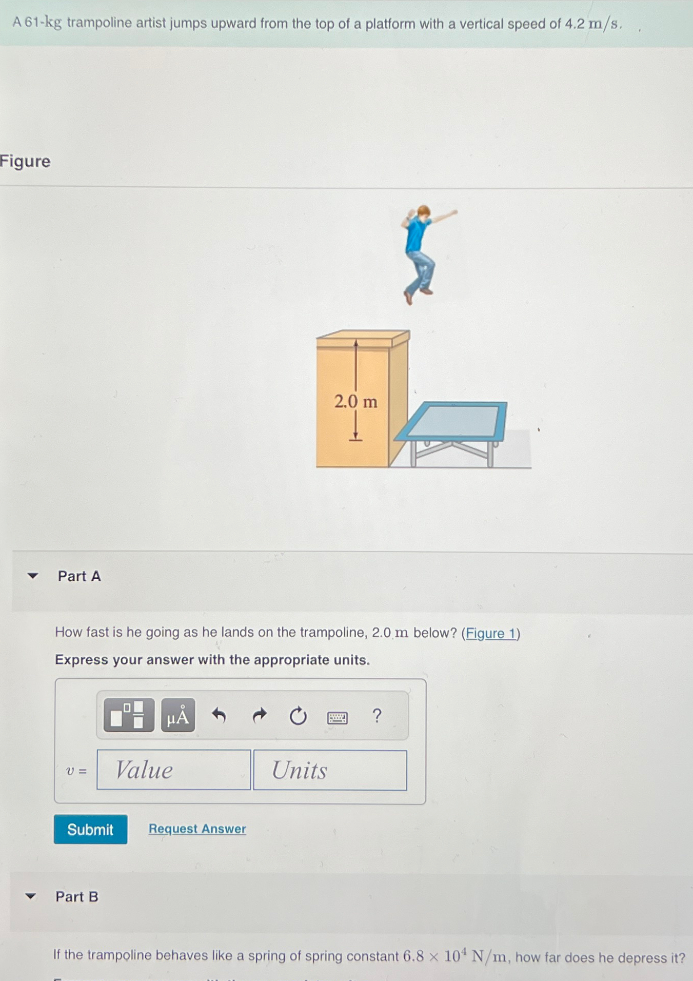 Solved A 61-kg ﻿trampoline artist jumps upward from the top | Chegg.com