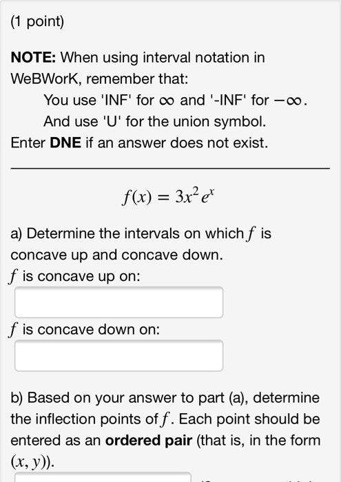 Solved (1 point) NOTE: When using interval notation in | Chegg.com