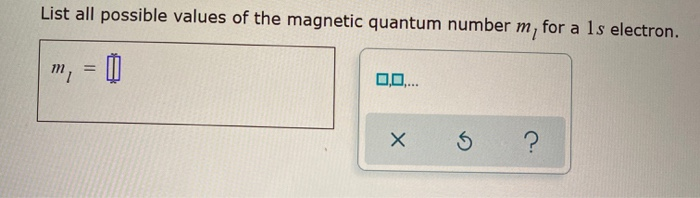 What Are The Possible Values Of The Magnetic Quantum Number For An Electron In A 3p Subshell