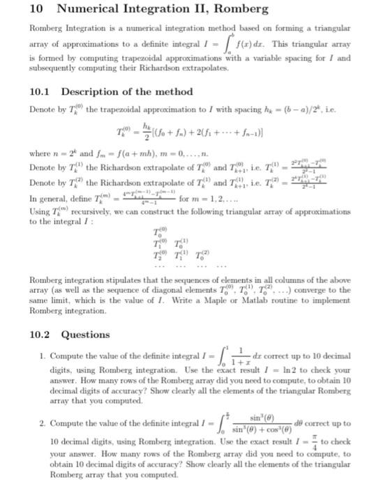 Solved 10 Numerical Integration II, Romberg Romberg | Chegg.com