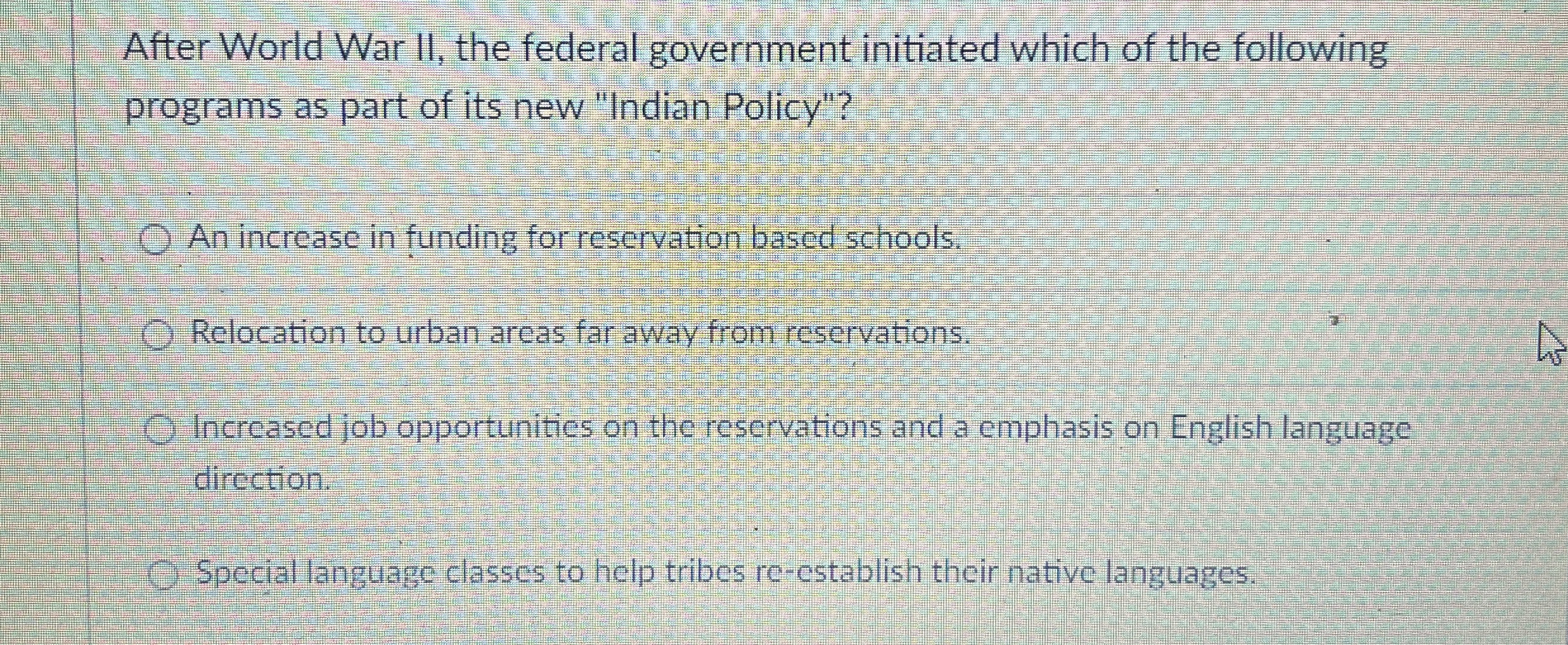 Solved After World War II, ﻿the federal government initiated | Chegg.com