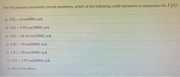 Solved Consider the following sinusoidal current waveform: | Chegg.com