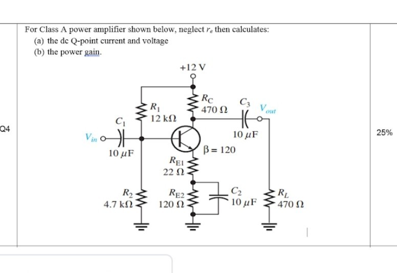 Solved For Class A power amplifier shown below, neglect re | Chegg.com