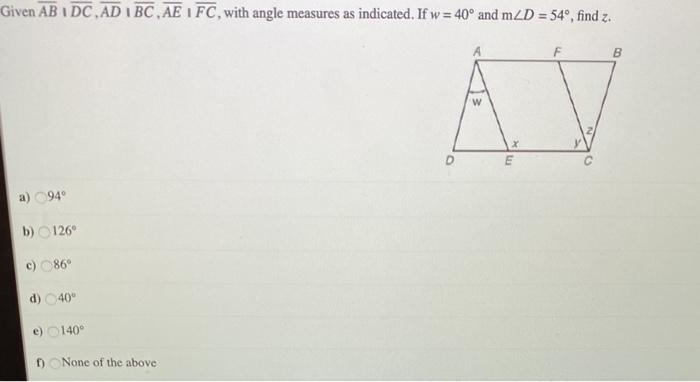 Solved Given Ab Idc Ad Ibc Ae I Fc With Angle Measures A Chegg Com