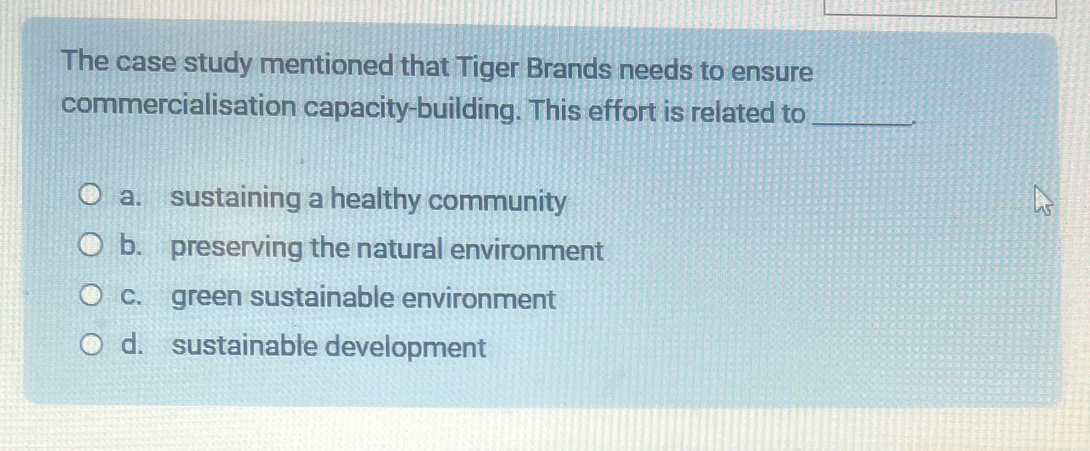 Solved The case study mentioned that Tiger Brands needs to