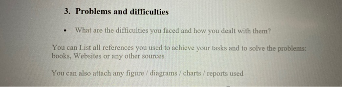 Solved 3. Problems and difficulties What are the | Chegg.com