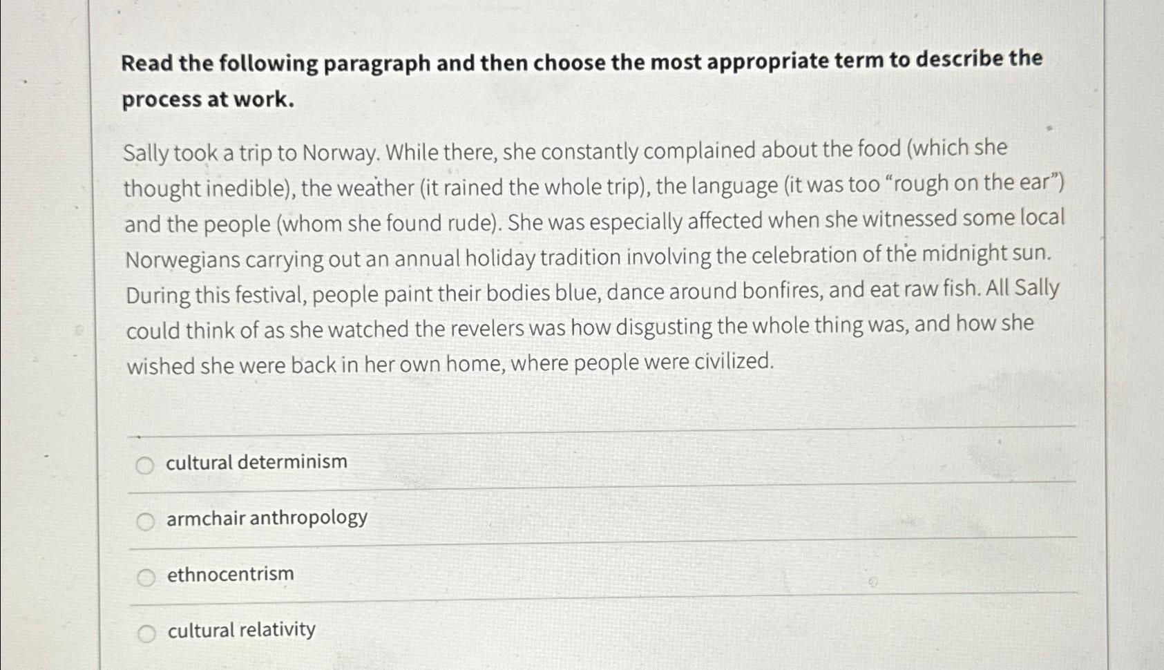 Solved Read the following paragraph and then choose the most | Chegg.com