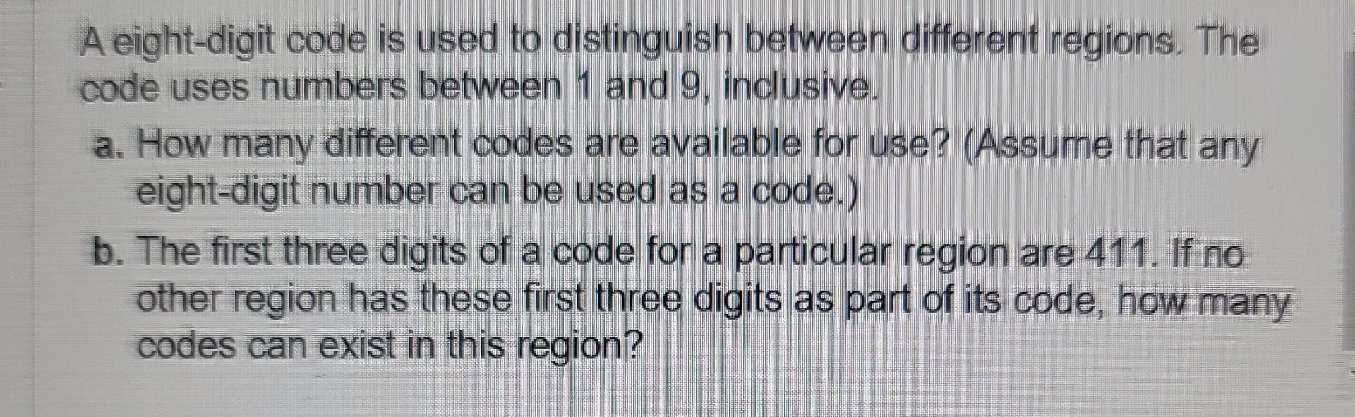 Solved A eight-digit code is used to distinguish between | Chegg.com