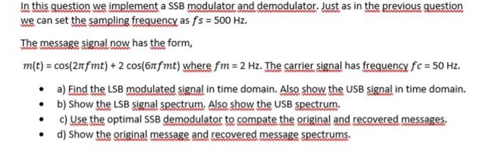 Solved In this question we implement a SSB modulator and | Chegg.com
