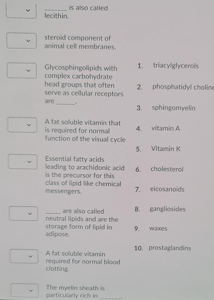 Solved is also called lecithin. steroid component of animal