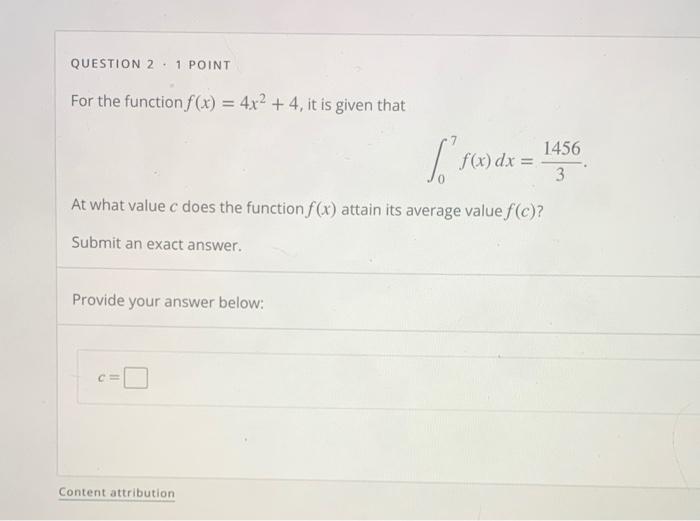 Solved QUESTION 2 1 POINT For the function f(x) = 4x2 + 4, | Chegg.com