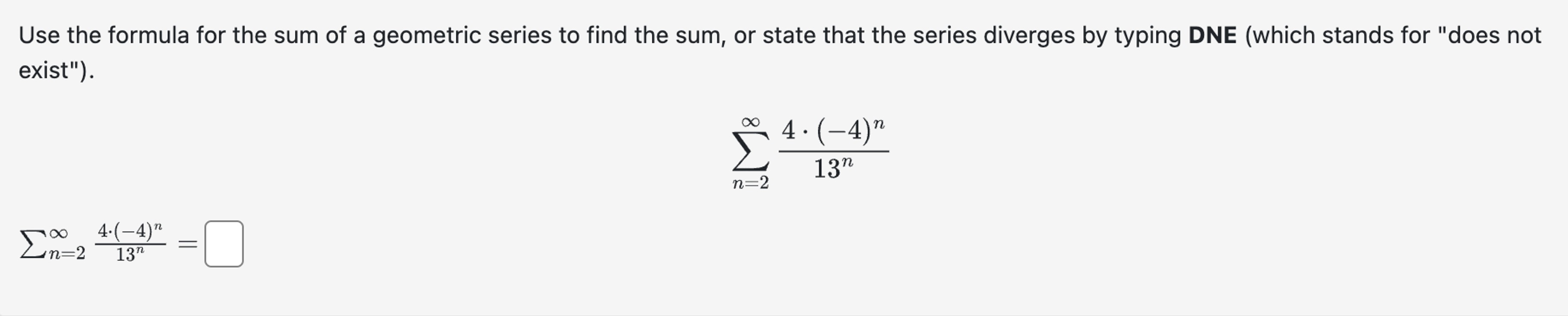 Solved Use the formula for the sum of a geometric series to | Chegg.com