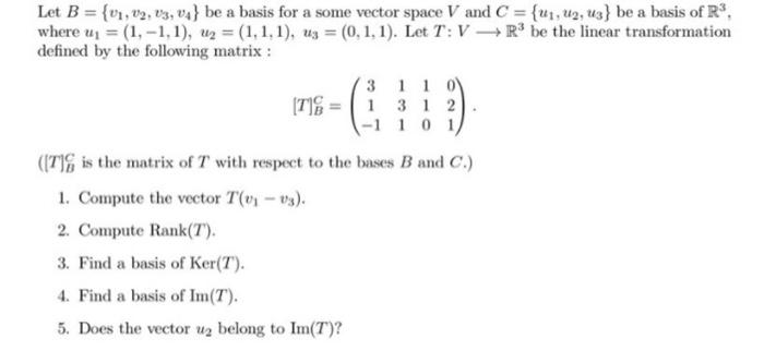 Solved Let B={v1,v2,v3,v4} Be A Basis For A Some Vector | Chegg.com