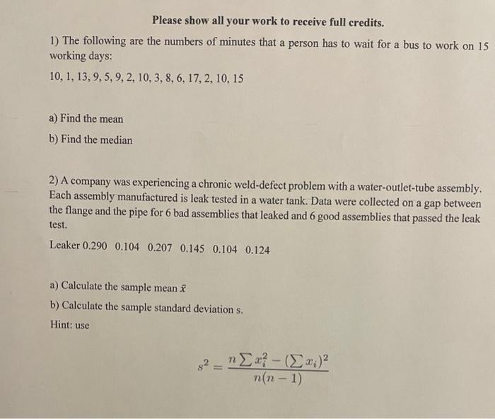 Solved Please show all your work to receive full credits. 1) | Chegg.com