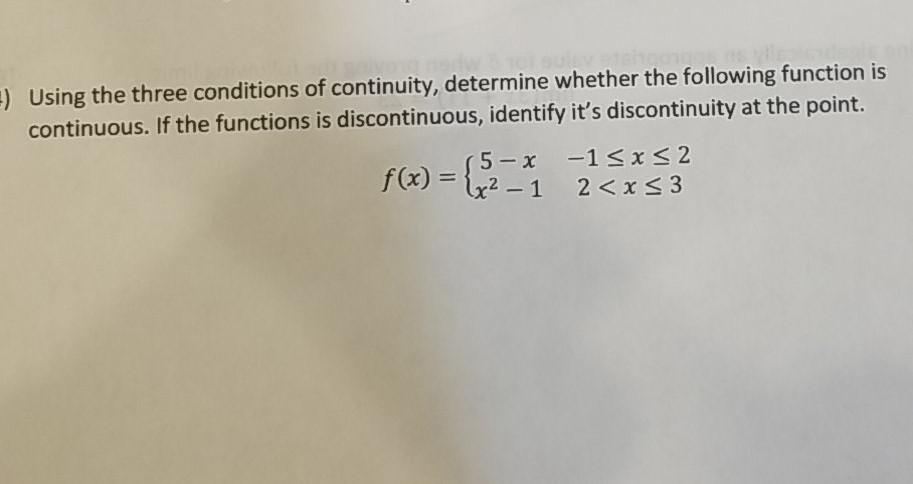 Solved =) Using the three conditions of continuity, | Chegg.com