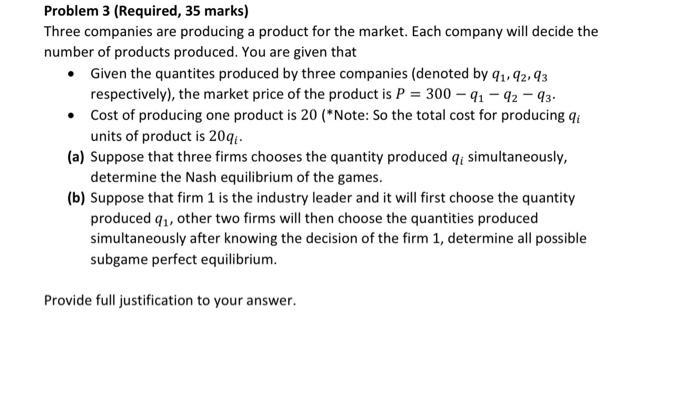 Solved Problem 3 (Required, 35 marks) Three companies are | Chegg.com