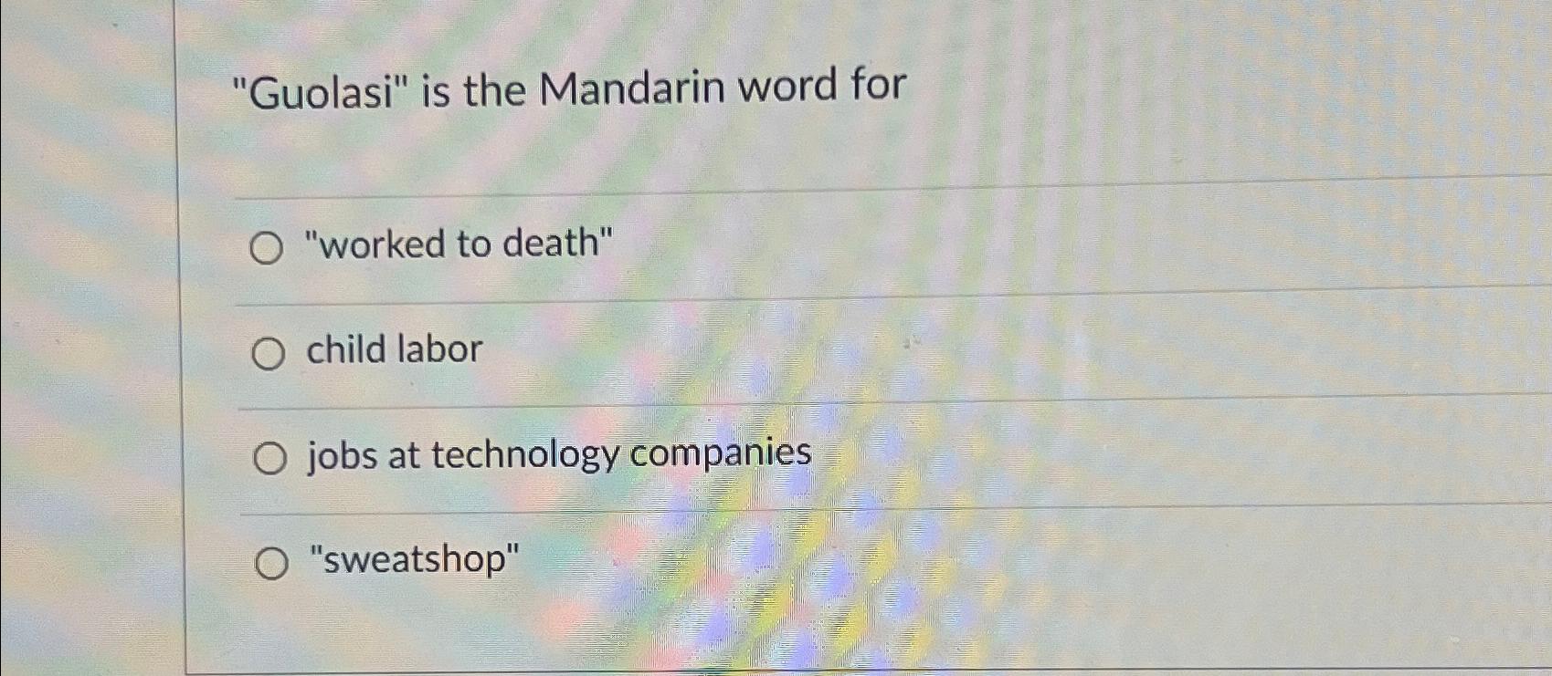 solved-guolasi-is-the-mandarin-word-for-worked-to-chegg